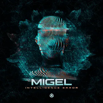 Intelligence Error by Migel