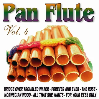 Pan Flute Vol.4 by The Instrumental Pan Pipes Band