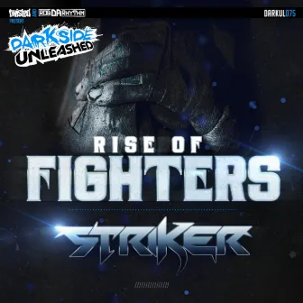 Rise Of Fighters EP by Striker