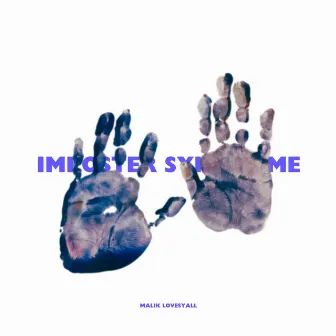 imposter syndrome by Malik LovesYall