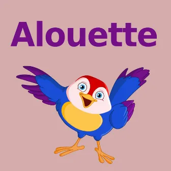 Alouette by Chansons Instrumentales Pour Enfants