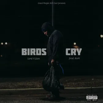 Birds Cry by Lord Vizion