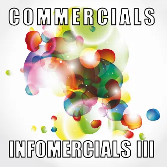 Commercials and Infomercials, Vol. 3 by Mathias Mersch