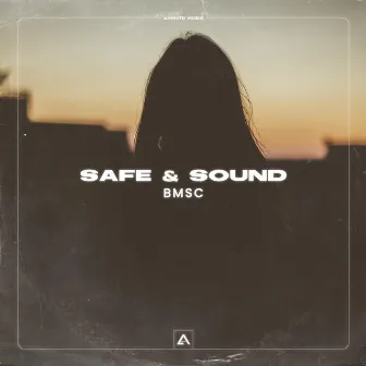 Safe & Sound by BMSC