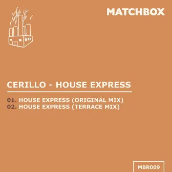 House Express by Cerillo