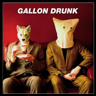 A Thousand Years by Gallon Drunk