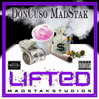 Lifted by Don Cuso MadStak