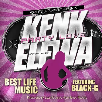 Kenkelewa (feat. Black-G) by Best Life Music