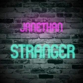 Stranger by Janethan