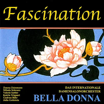 Fascination by Bella Donna