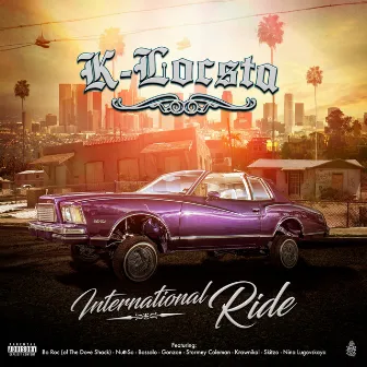 International Ride by K-Locsta