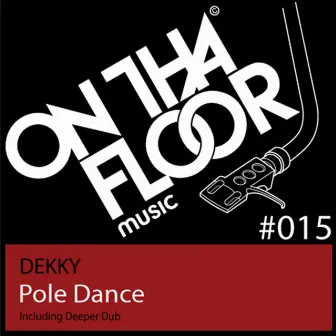 Pole Dance by Dekky