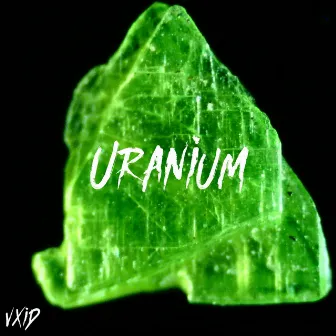 Uranium by Maxwell B