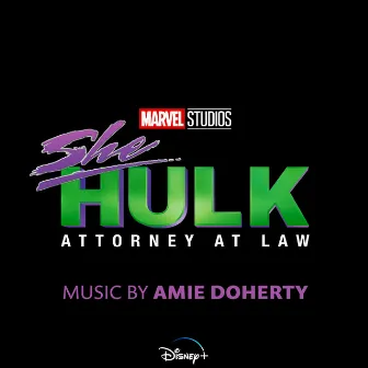 She-Hulk: Attorney at Law by Amie Doherty