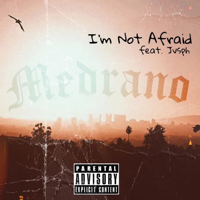 I'm Not Afraid