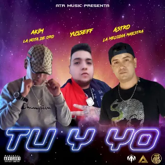 Tu y Yo by Yusseff