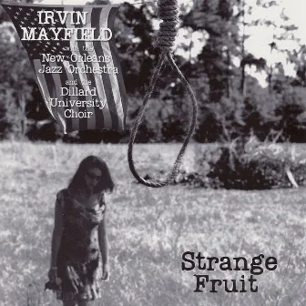 Strange Fruit by Irvin Mayfield