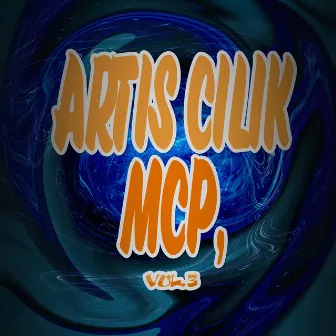 Artis Cilik Mcp, Vol. 3 by Artis Cilik Mcp