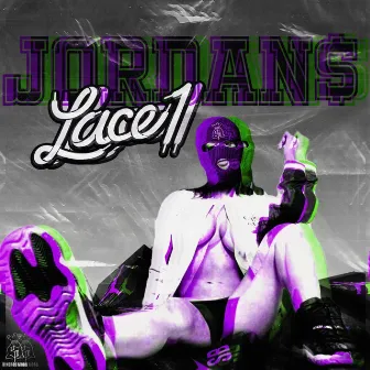 JORDANS (Slowed N Chopped) by Lace1