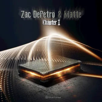 Chapter I by Zac DePetro