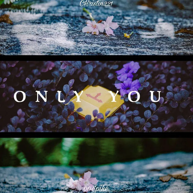 Only You