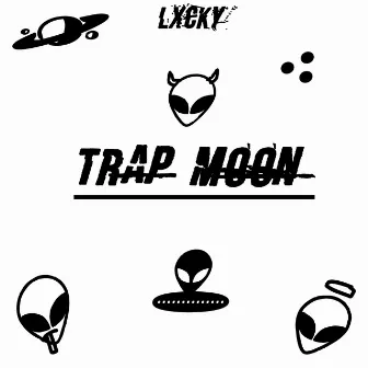 Trap Moon by LXCKY