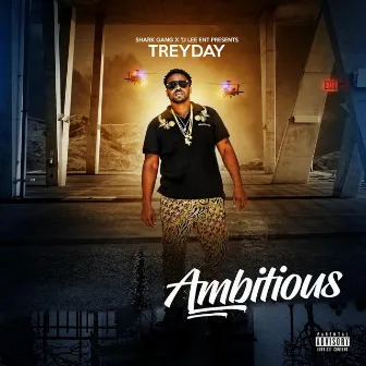 Ambitious by TreyDay