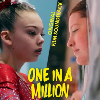 One in a Million (Original Motion Picture Soundtrack) by Philipp Milner