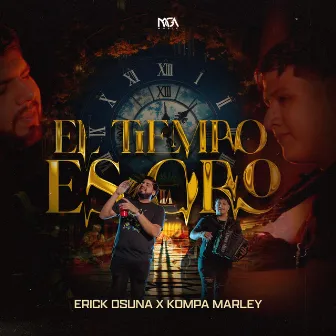 El Tiempo Es Oro by Erick Osuna