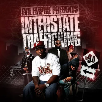 Interstate Trafficking 9.0 by Evil Empire