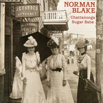 Chattanooga Sugar Babe by Norman Blake