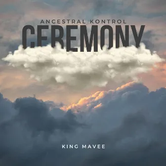 Ancestral Kontrol Ceremony by King MaVee