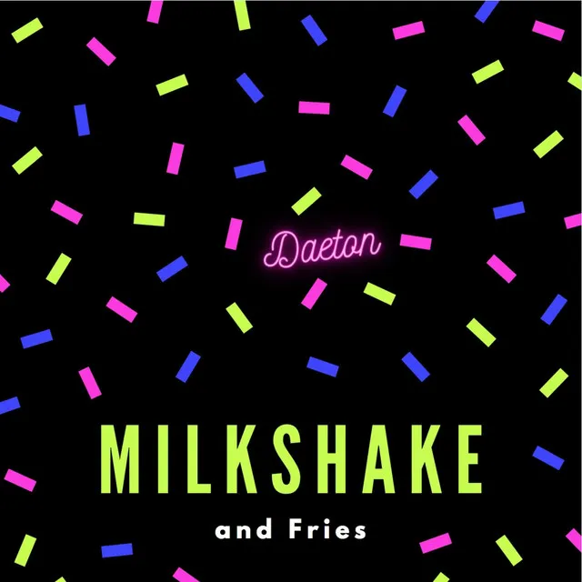 Milkshake & Fries