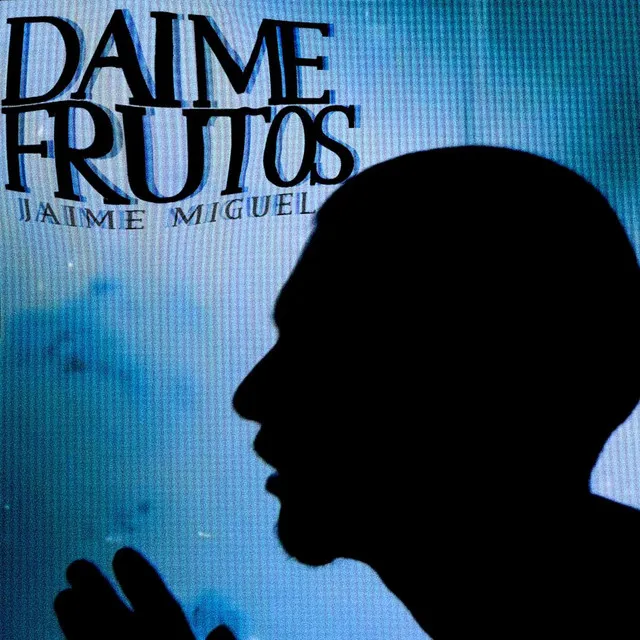 Dai-me Frutos