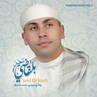 Passion soufi, vol. 3 (Quran - coran - islam) by Said Belcadi