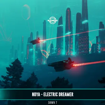 Electric Dreamer by Noya