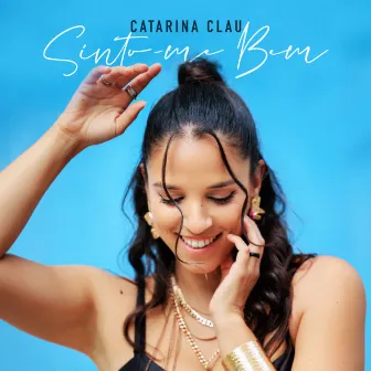 Sinto-me Bem by Catarina Clau