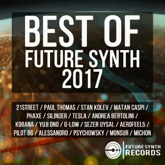 Best of Future Synth 2017 by 21street