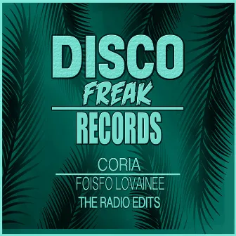 Foisfo Lovainee The Radio Edits by Coria