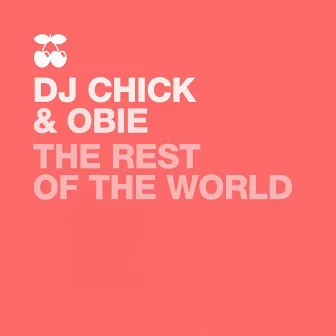 The Rest of the World by Obie P