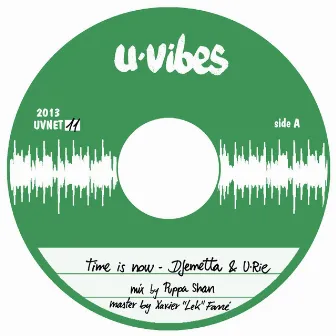 Time Is Now by U-Vibes