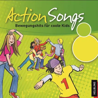 Action Songs - 18 Bewegungslieder für coole Kids by Walter Kern