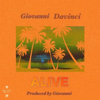 Alive by Giovanni Davinci