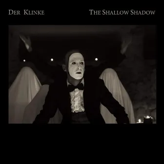 The Shallow Shadow by Der Klinke