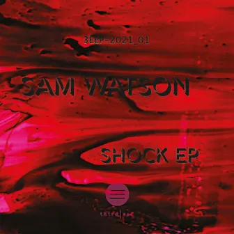 Shock EP by Sam Watson