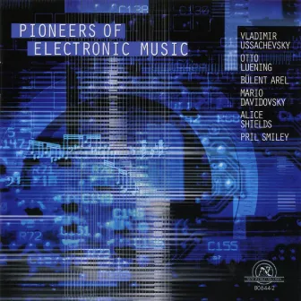 Pioneers Of Electronic Music by Alice Shields