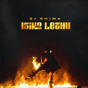 Isiko Lethu by Dj Shima