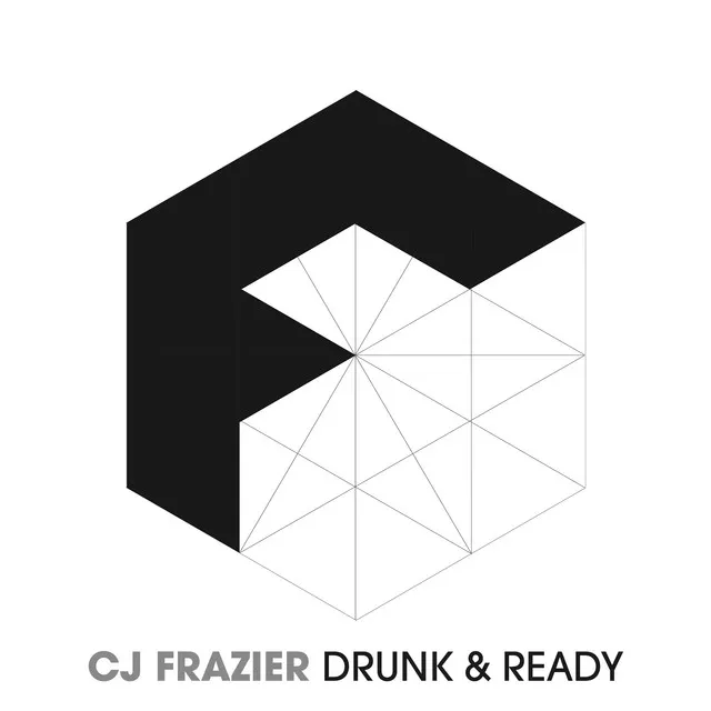 Drunk & Ready - Original Mix