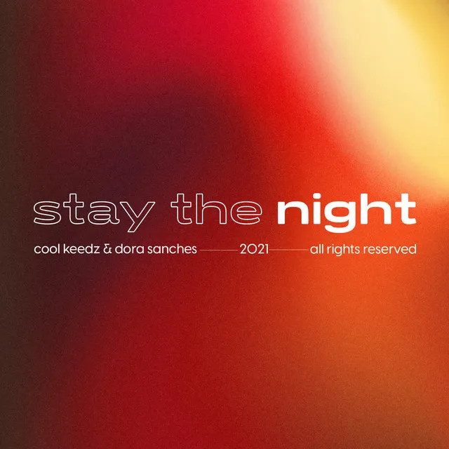 Stay The Night