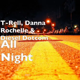 All Night by Danna Rochelle